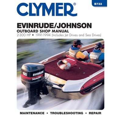 MANUEL D'ENTRETIEN EVINRUDE / JOHNSON / 2-300 ch ob 91-1993